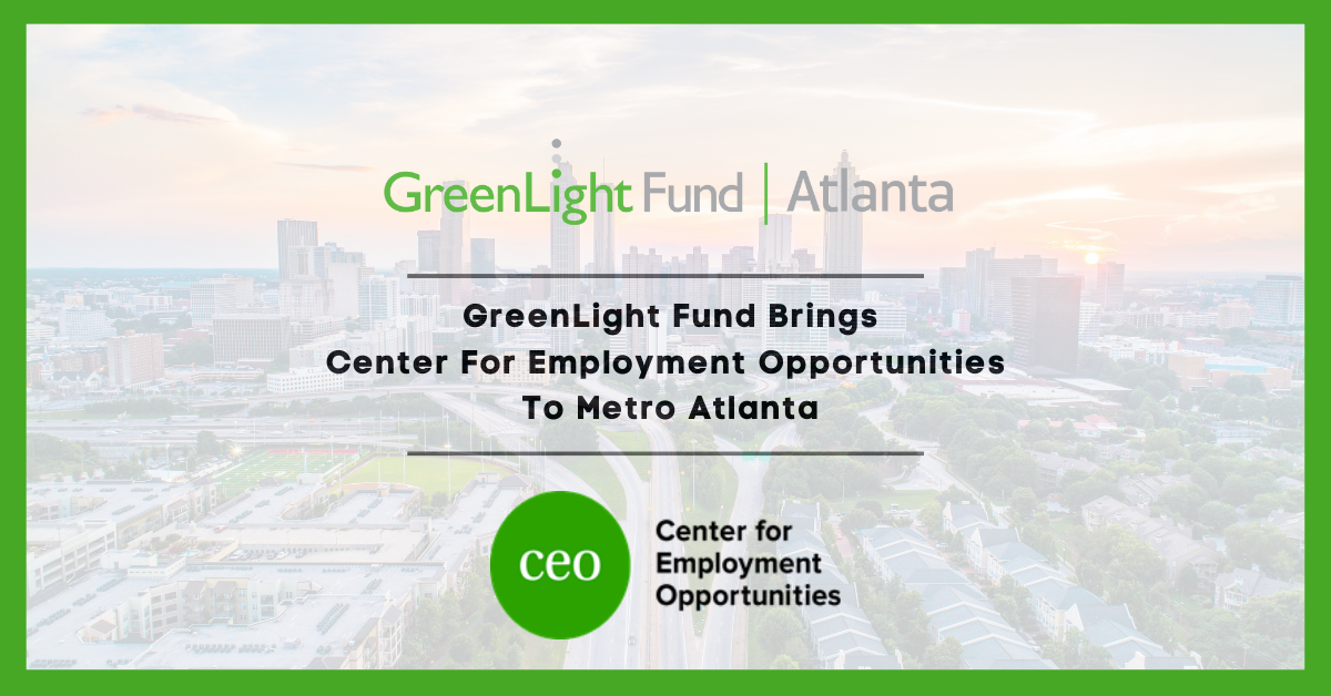 GreenLight Brings Center for Employment Opportunities to Atlanta