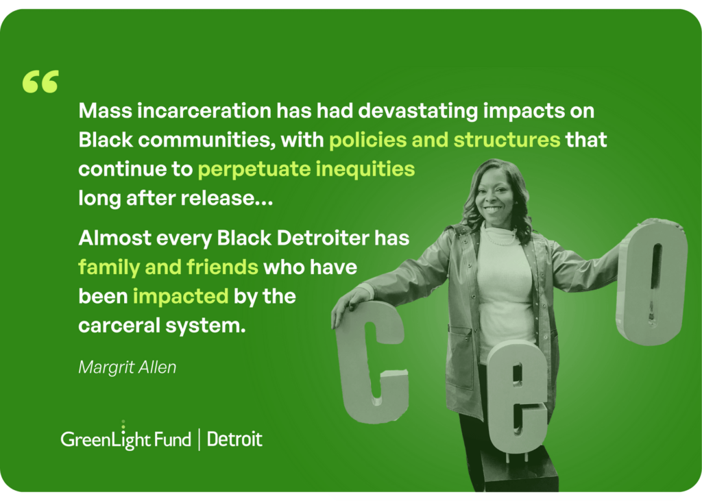 Image with photo of Margrit Allen featuring the quote, "Mass incarceration has had devastating impacts on Black communities, with policies and structures that continue to perpetuate inequities long after release... Almost every Black Detroiter has family and friends who have been impacted by the carceral system"